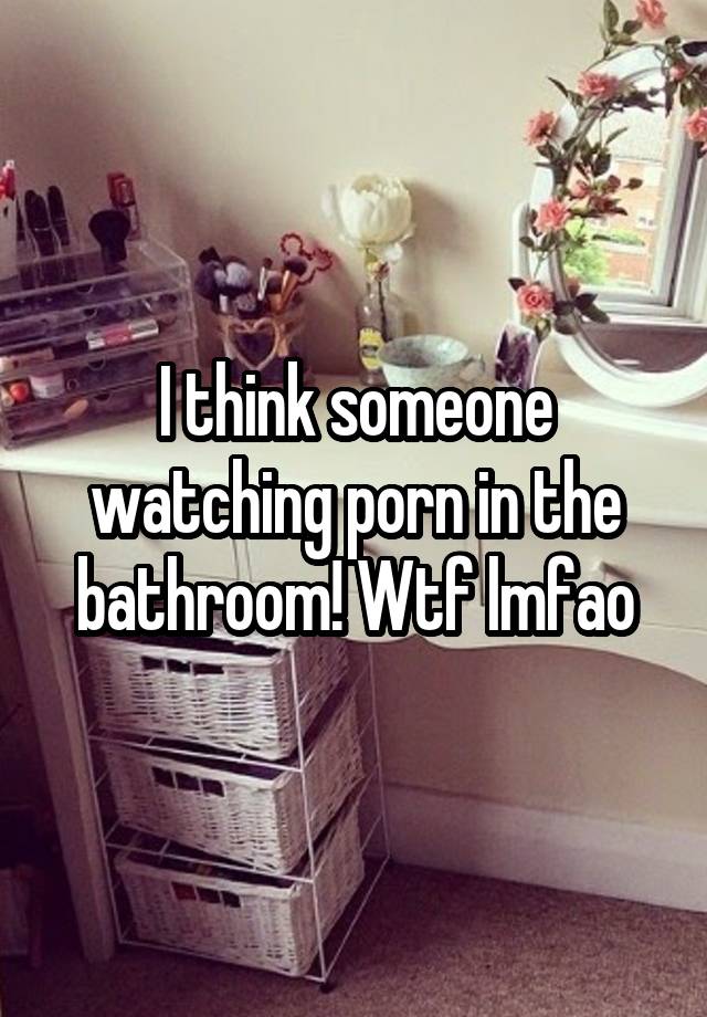 best of Watching bathroom