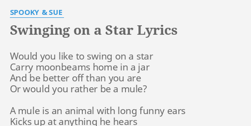 Lilac reccomend Swinging on a starlyrics