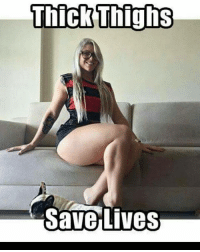 best of Lives meaning thighs save Thick