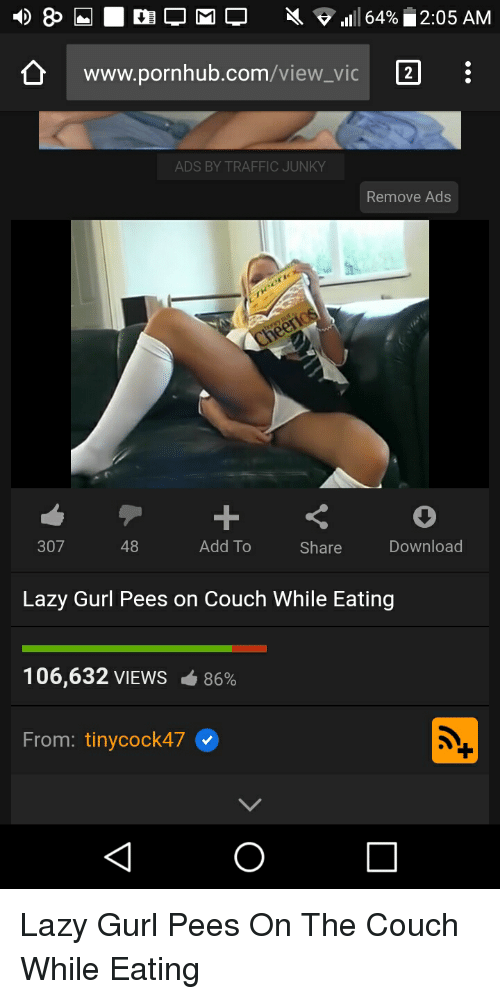 Hot B. reccomend lazy gurl pees couch while eating